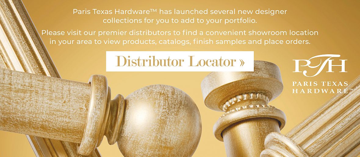 Find a Distributor for Paris Texas Hardware